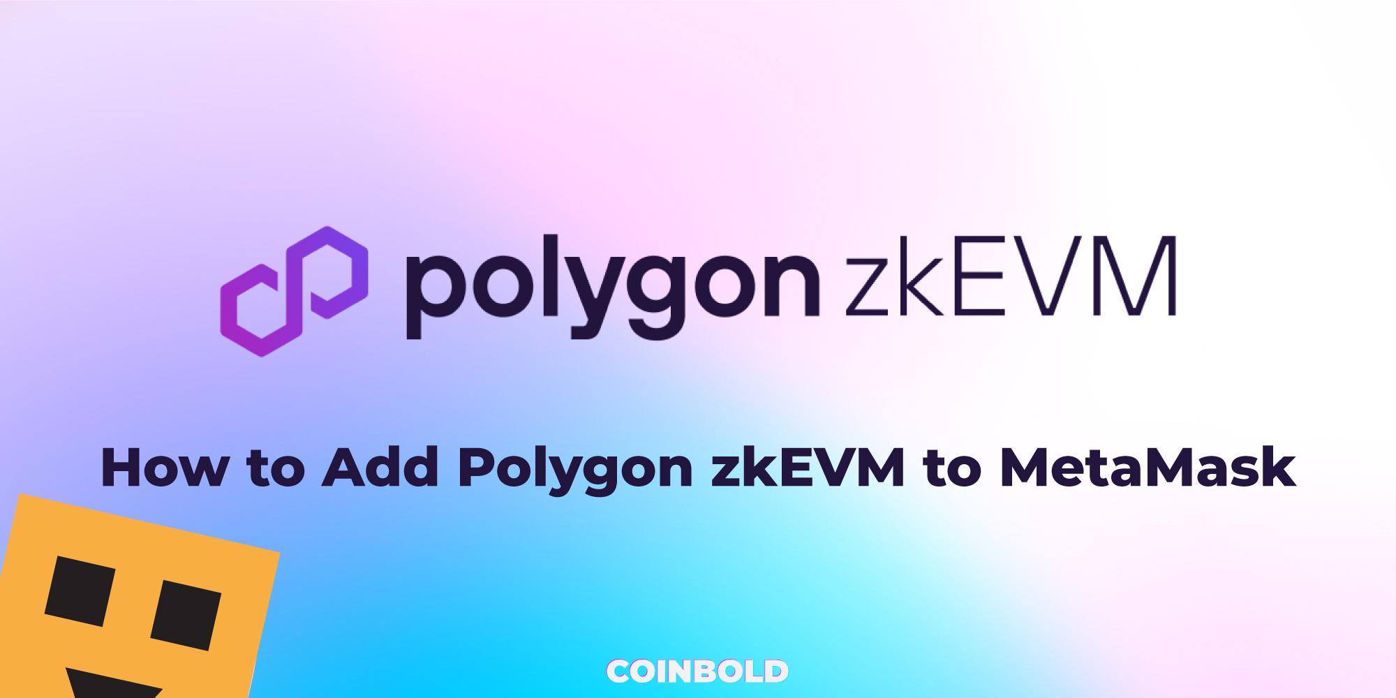 How to Add Polygon zkEVM to MetaMask