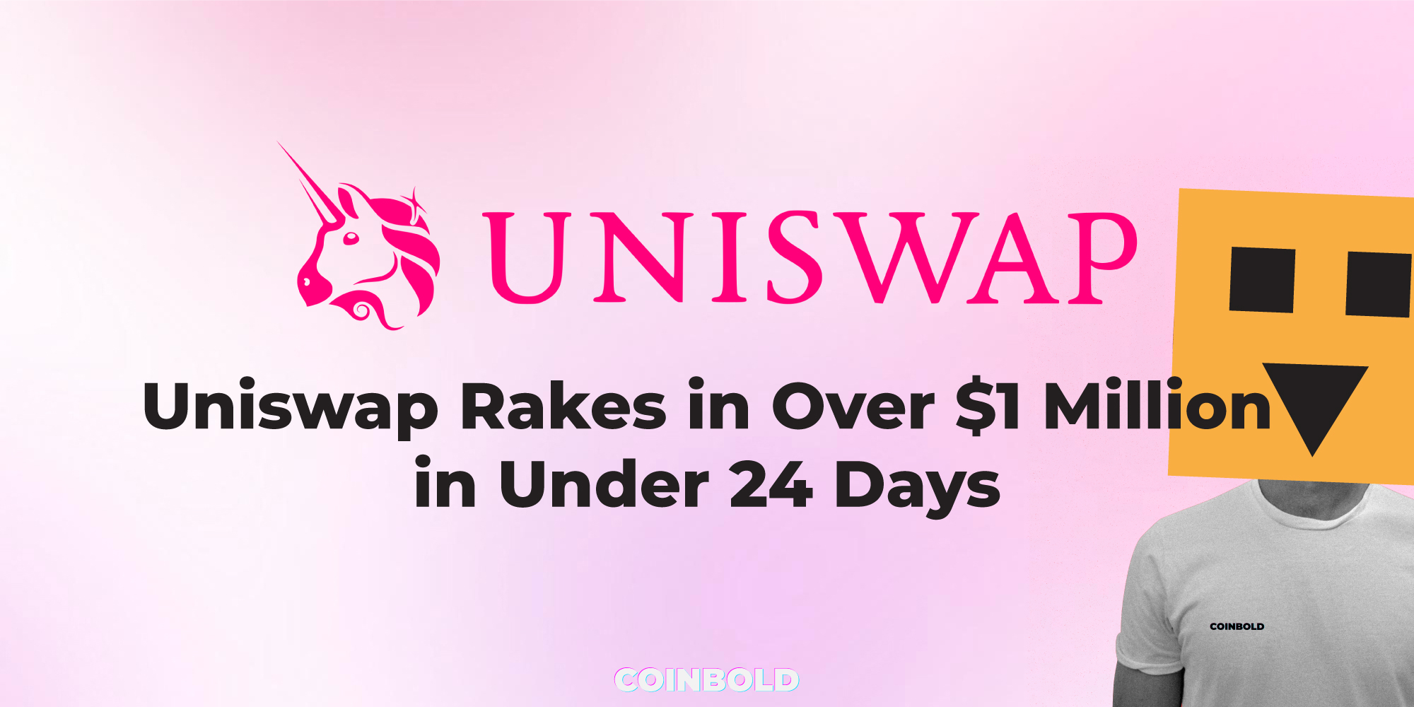 Uniswap Rakes in Over $1 Million in Under 24 Days