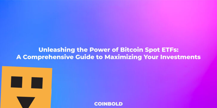 Unleashing the Power of Bitcoin Spot ETFs A Comprehensive Guide to Maximizing Your Investments