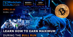 Blockchain Life Forum 2024 in Dubai find out how to make the most of the current Bull Run