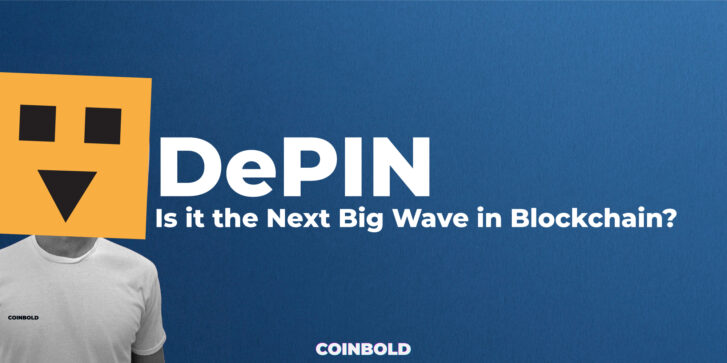 DePIN Is it the Next Big Wave in Blockchain