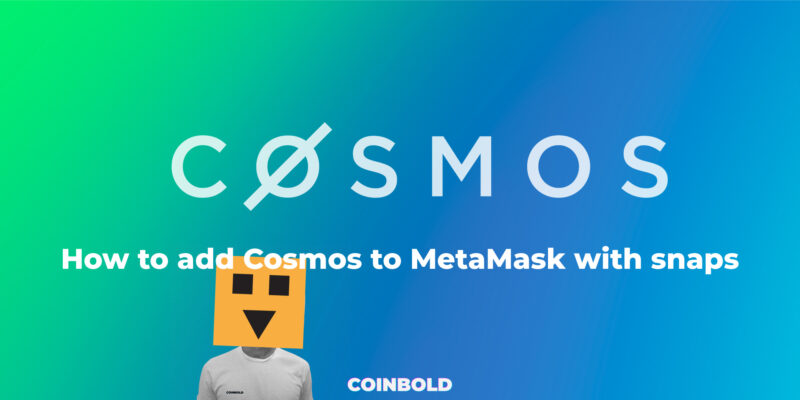 How to add Cosmos to MetaMask with snaps